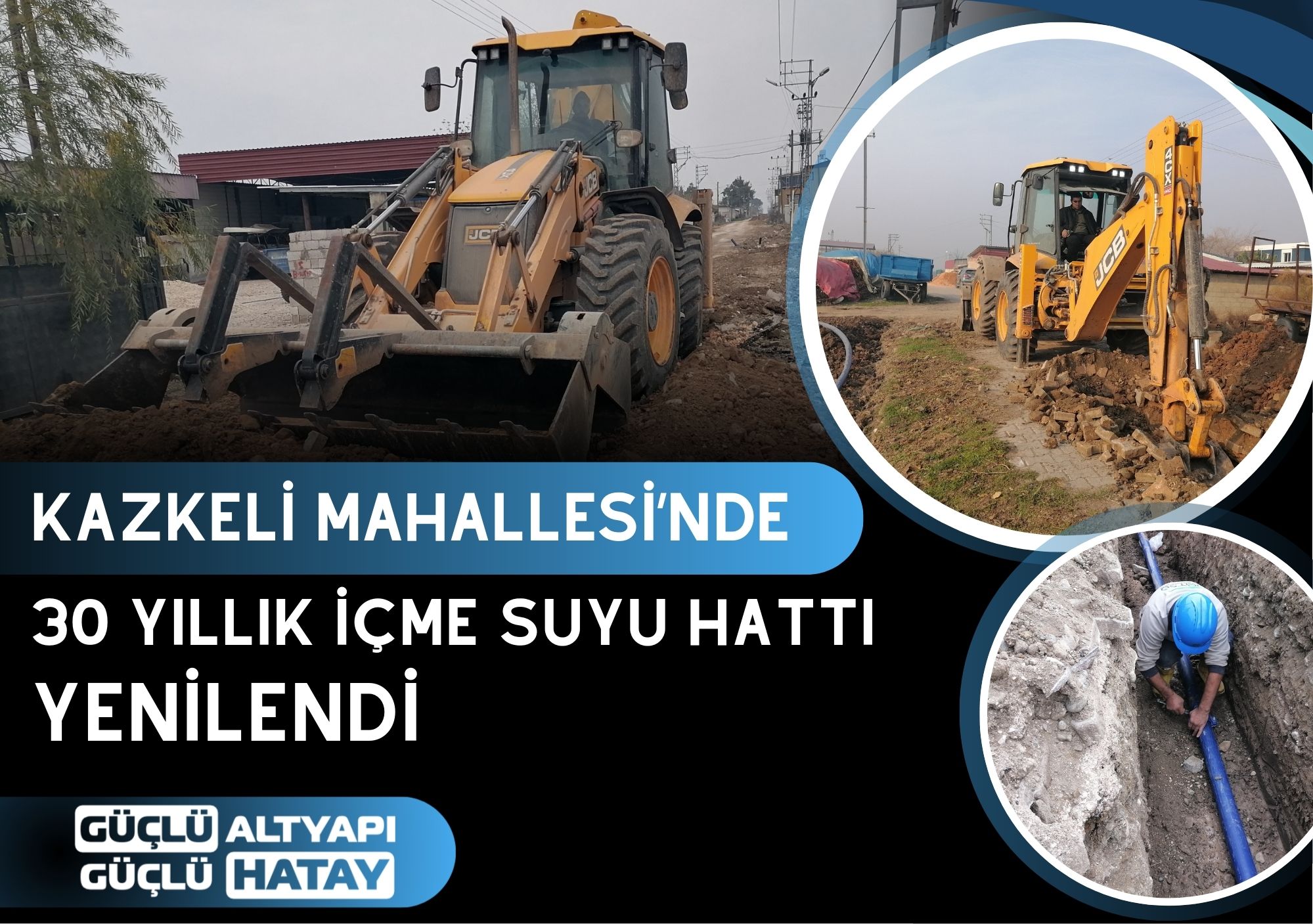 KAZKELİ MAHALLESİ’NDE 30 YILLIK İÇME SUYU HATTI YENİLENDİ